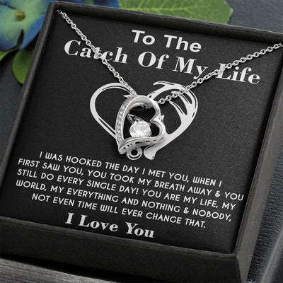 To The Catch of My Life - Love Of My Life, 14k White Forever Love Necklace