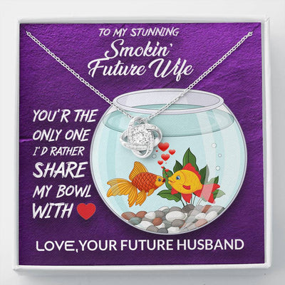 To My Stunning Smokin' Future Wife Necklace