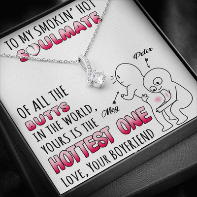 To My Smokin' Hot Soulmate, 14K white ALLURING BEAUTY necklace